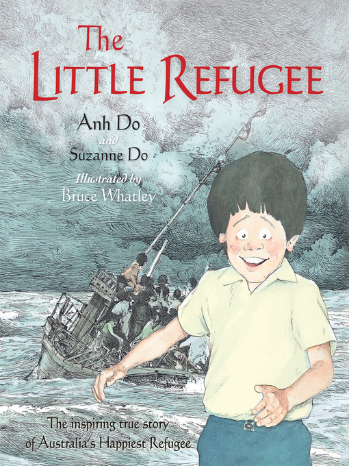 Title details for The Little Refugee by Anh Do - Available